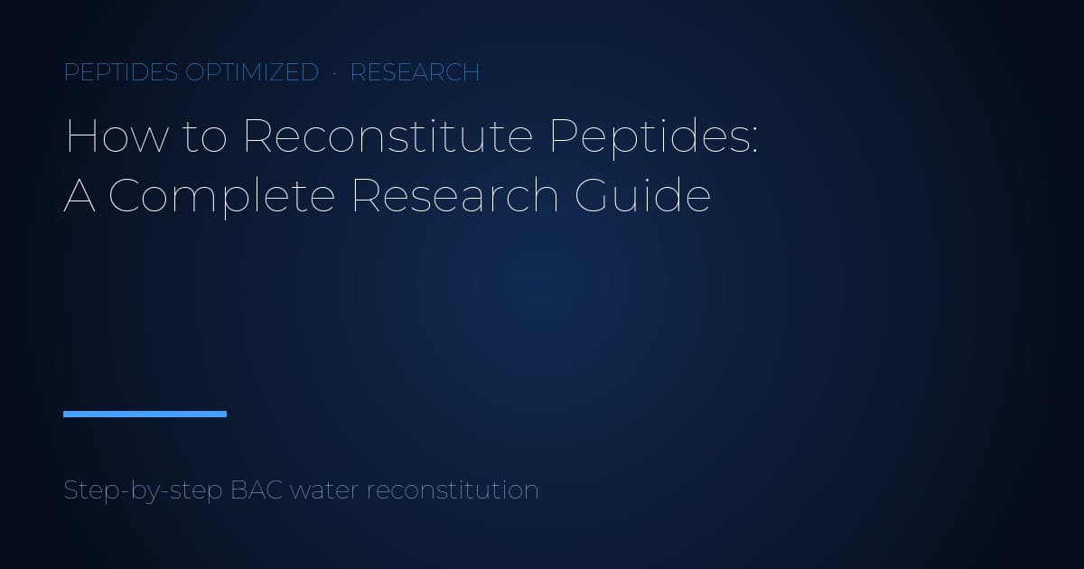 How to Reconstitute Peptides: A Complete Research Guide